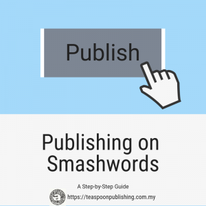 Publishing on Smashwords: A Step-by-Step Guide
