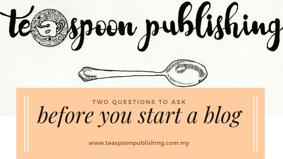 Two questions to ask before you start a blog